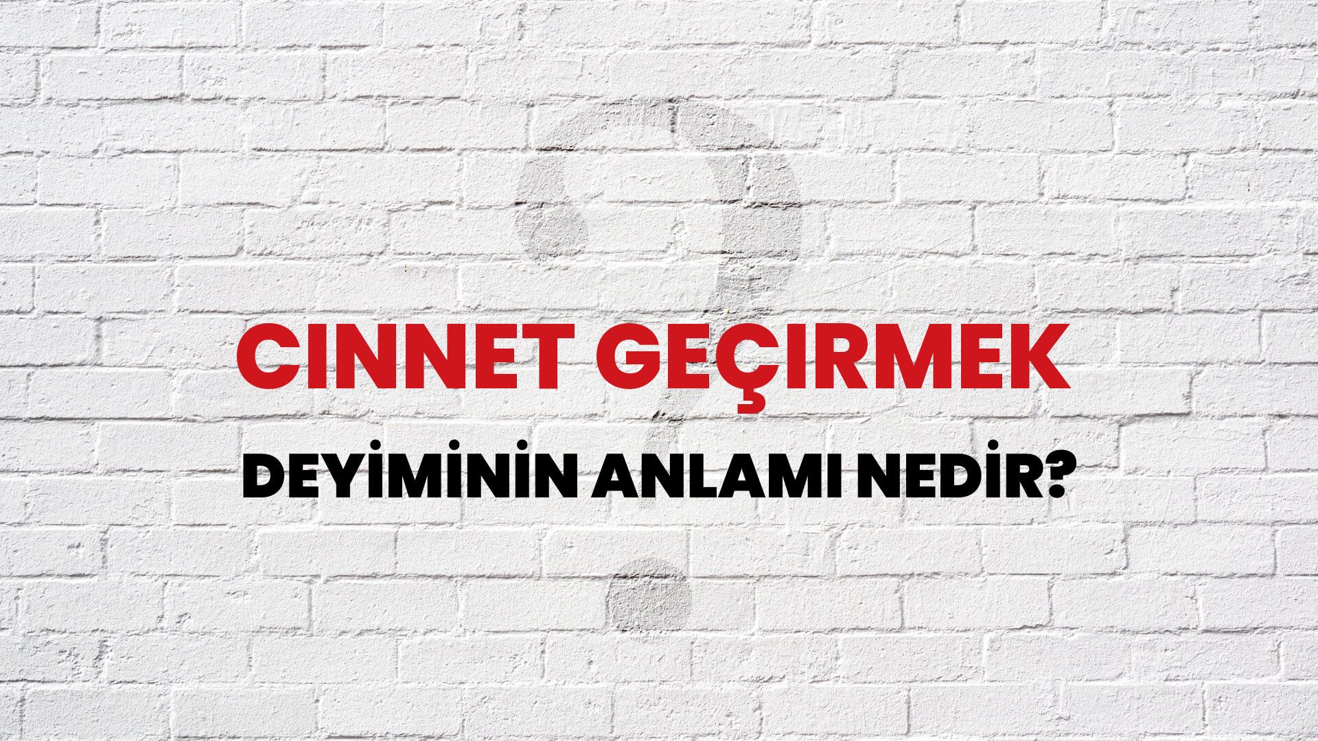 Cinnet Geçirmek Deyiminin Anlamı Nedir?