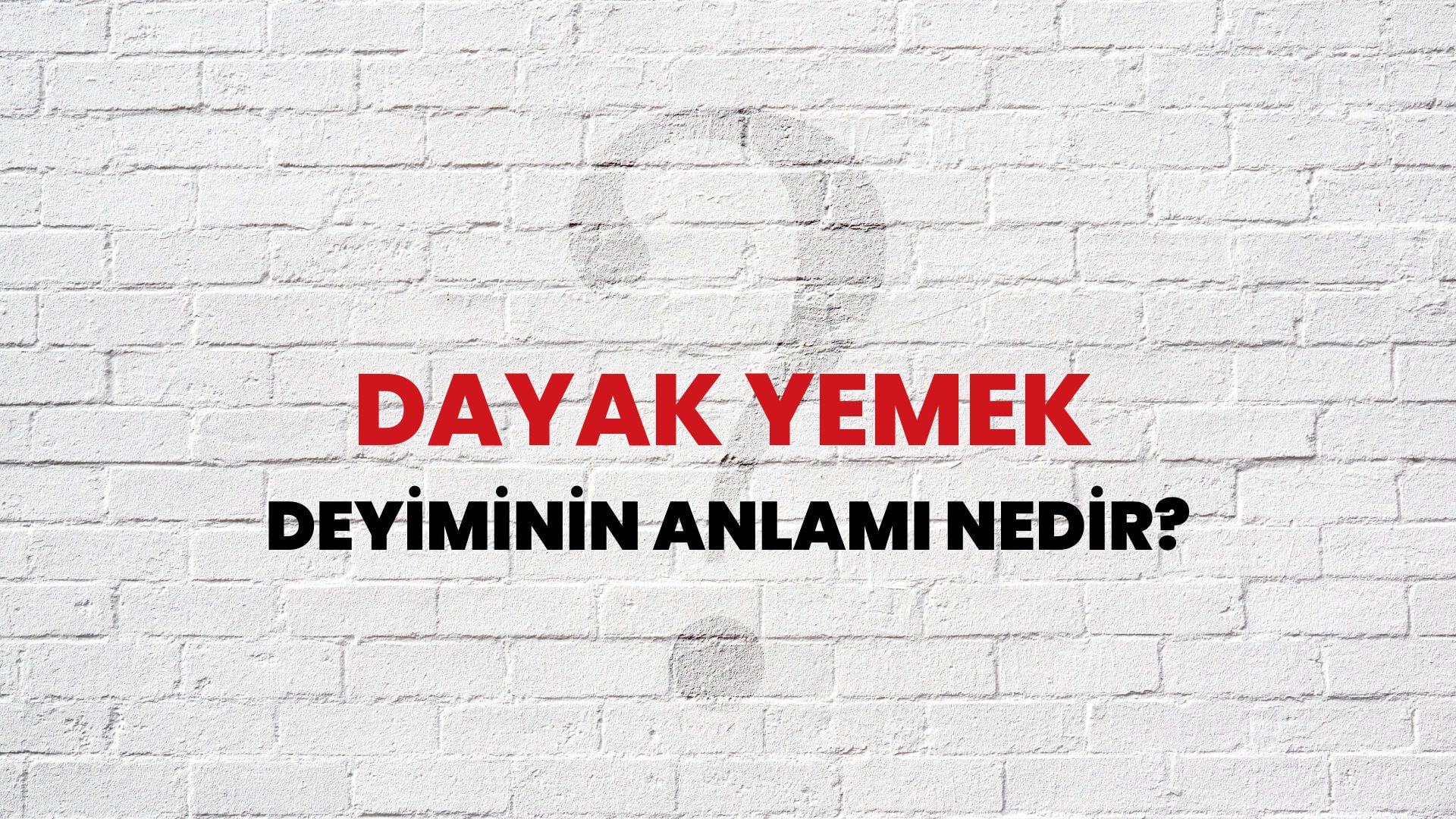Dayak Yemek Deyiminin Anlamı Nedir?