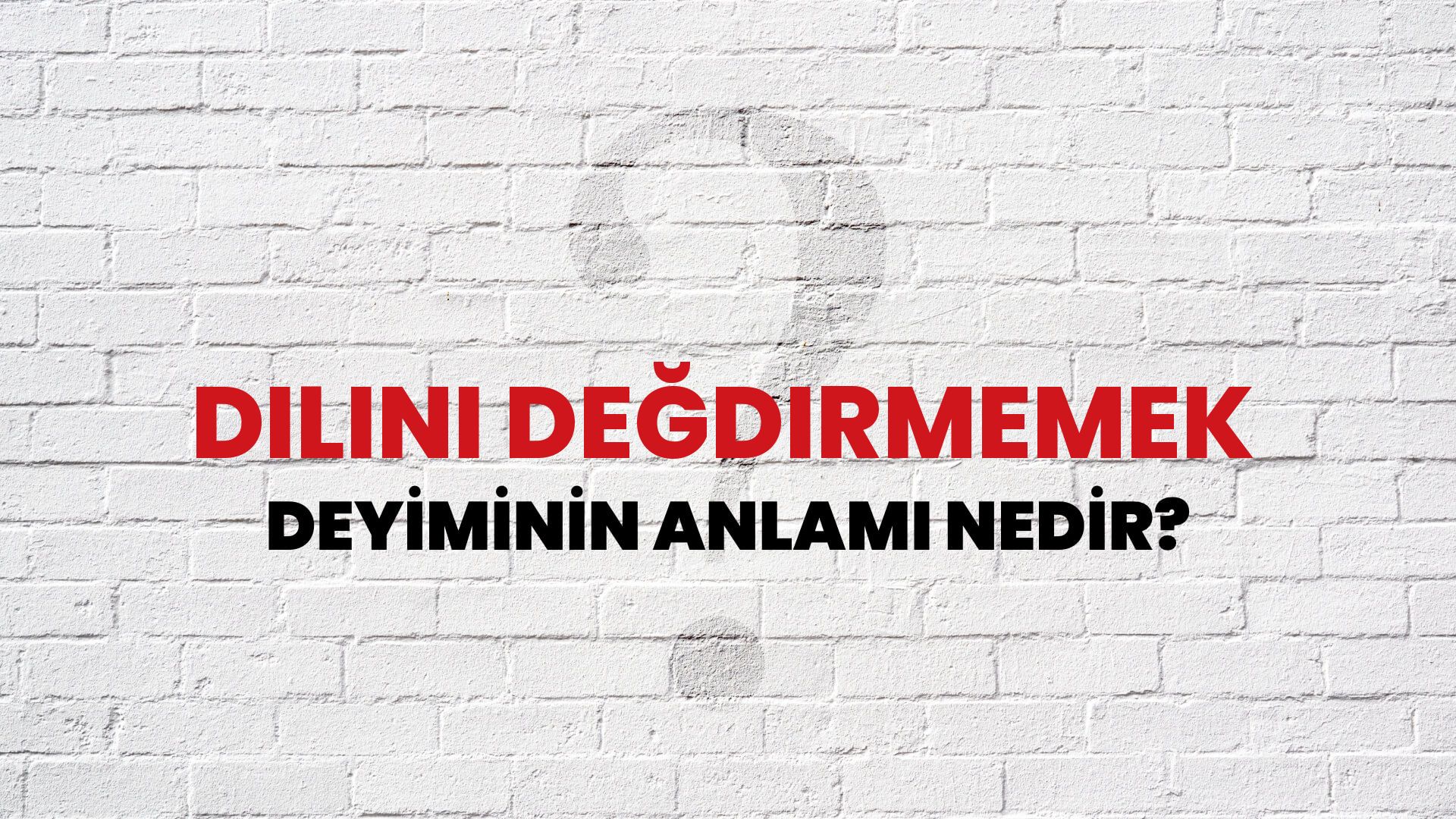 Dilini Değdirmemek Deyiminin Anlamı Nedir?