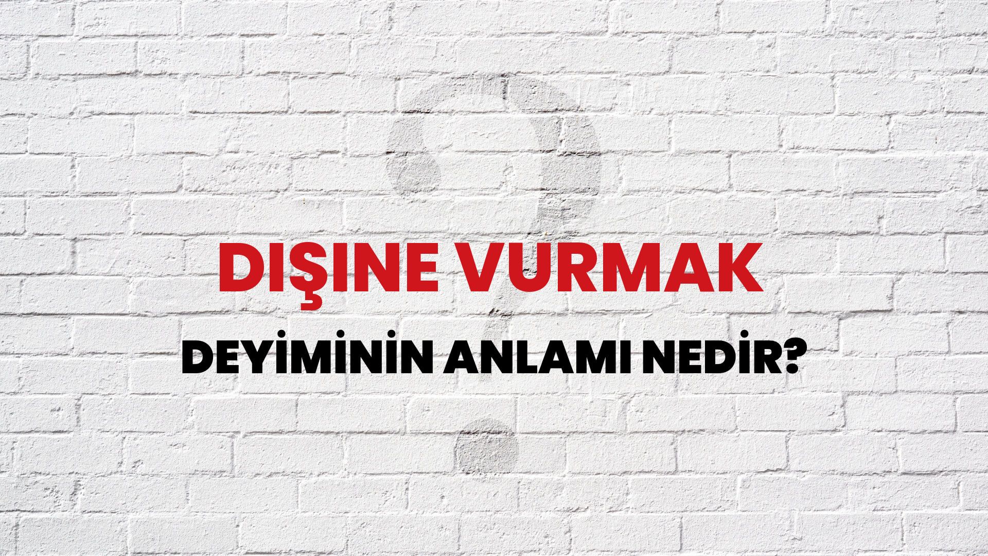 Dişine Vurmak Deyiminin Anlamı Nedir?