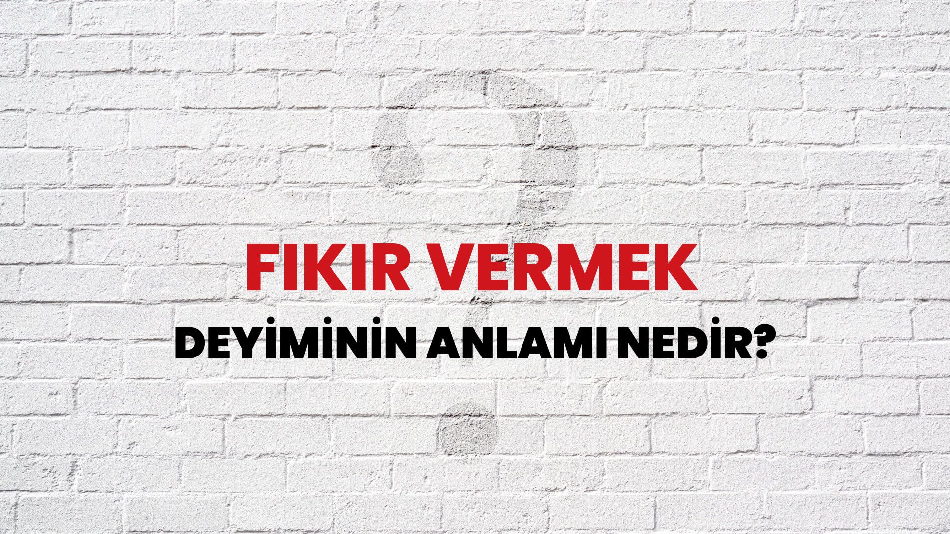 Fikir Vermek Deyiminin Anlamı Nedir?