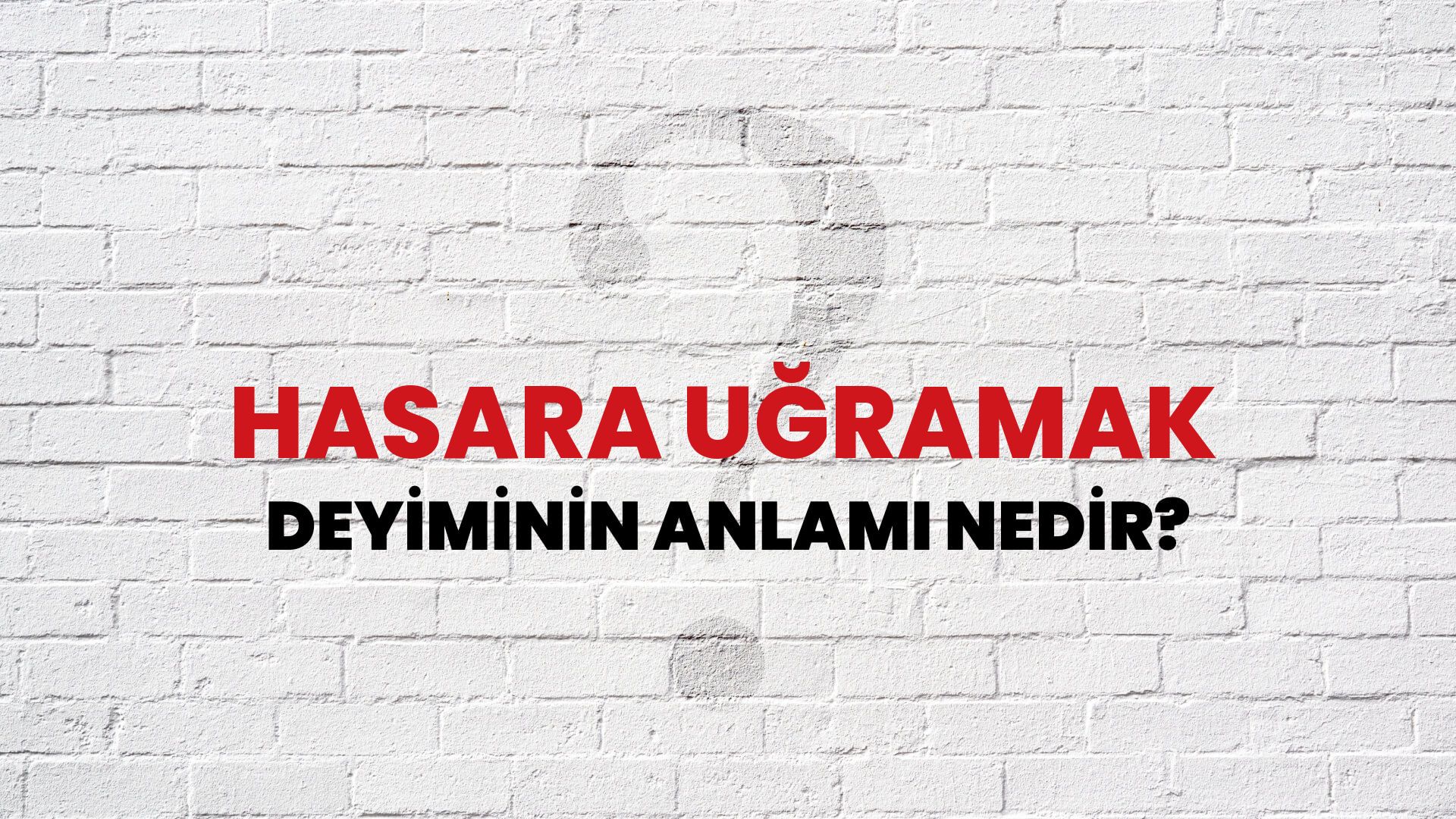 Hasara Uğramak Deyiminin Anlamı Nedir?
