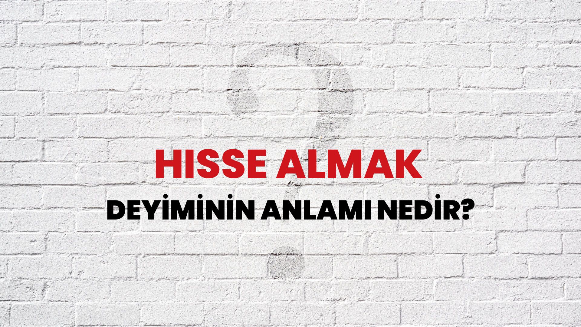 Hisse Almak Deyiminin Anlamı Nedir?