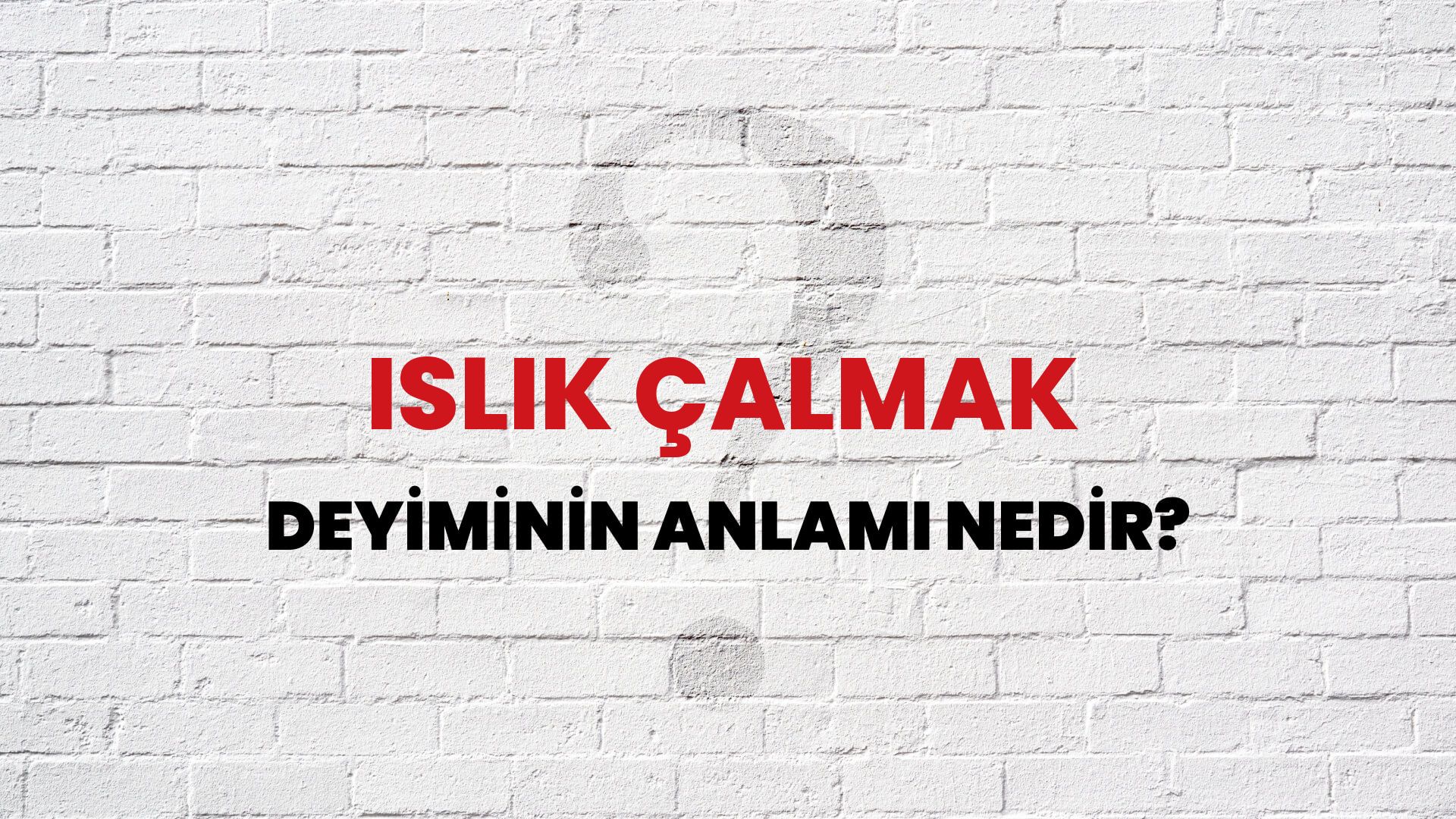 Islık Çalmak Deyiminin Anlamı Nedir?