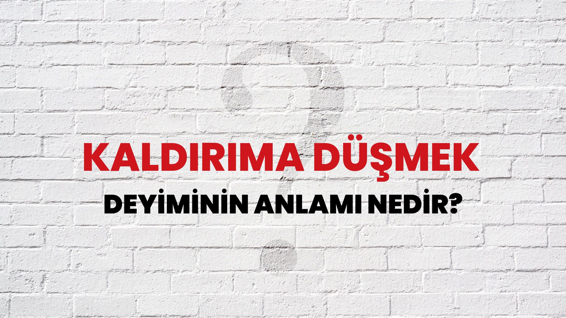 Kaldırıma Düşmek Deyiminin Anlamı Nedir?