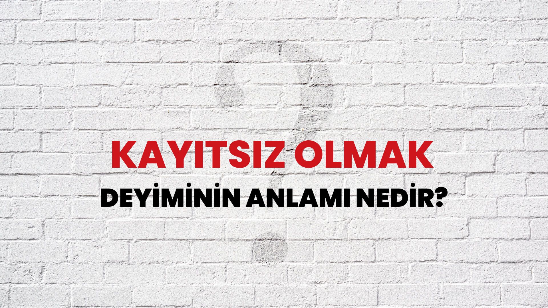 Kayıtsız Olmak Deyiminin Anlamı Nedir?