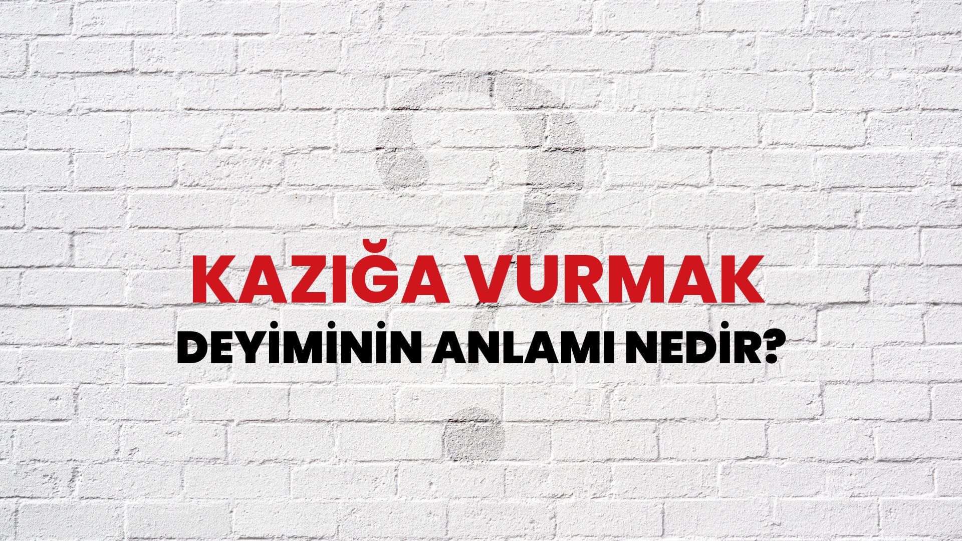 Kazığa Vurmak Deyiminin Anlamı Nedir?