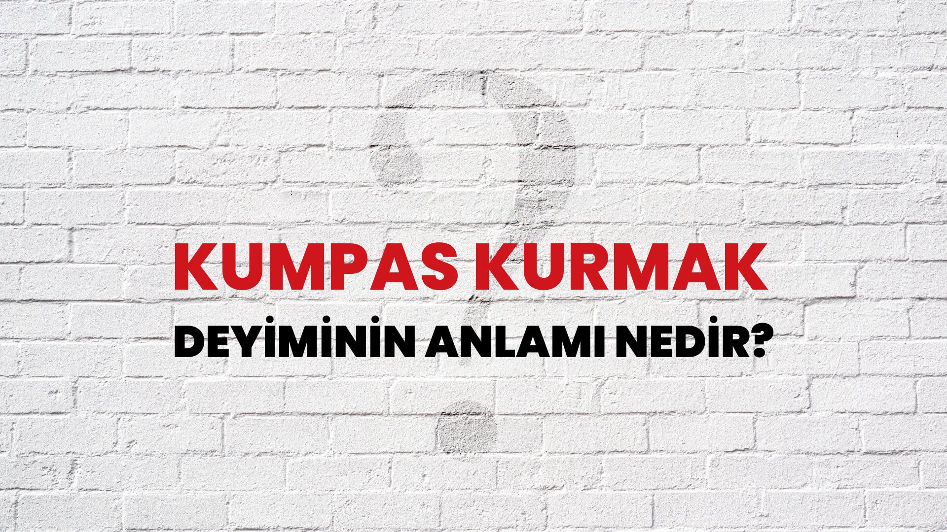 Kumpas Kurmak Deyiminin Anlamı Nedir?