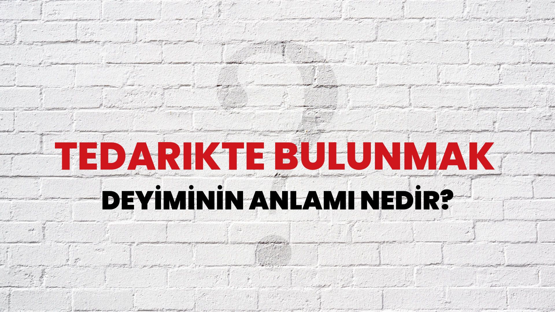 Tedarikte Bulunmak Deyiminin Anlamı Nedir?
