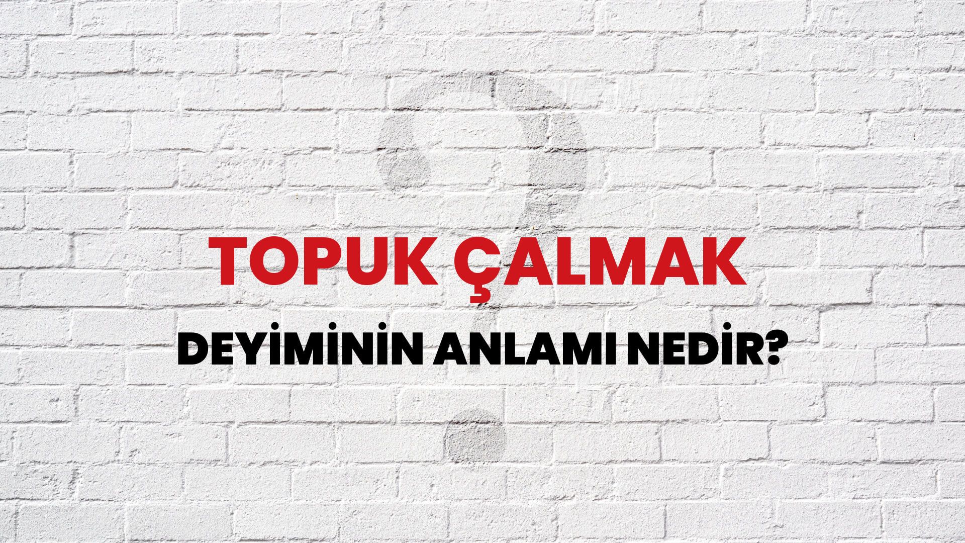 Topuk Çalmak Deyiminin Anlamı Nedir?