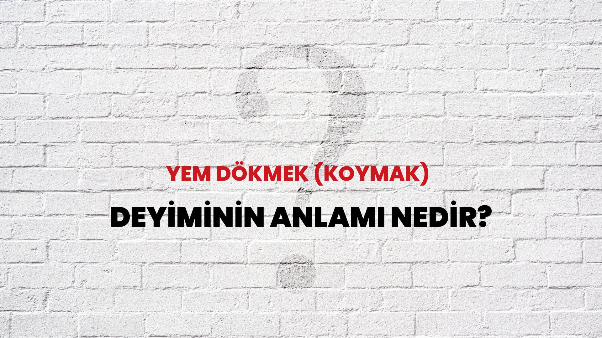 Yem Dökmek (Koymak) Deyiminin Anlamı Nedir?