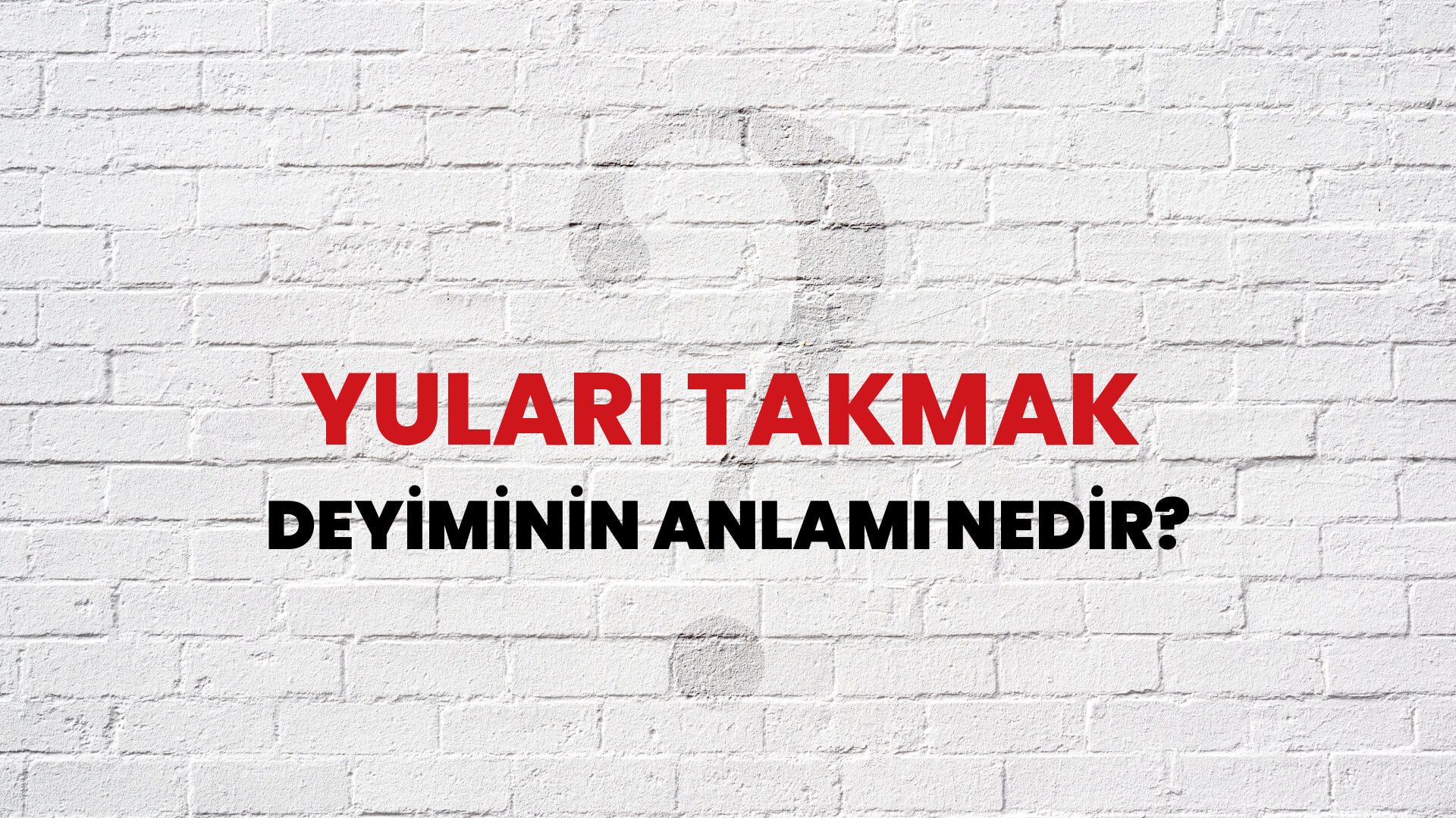 Yuları Takmak Deyiminin Anlamı Nedir?