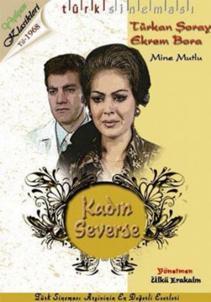 KADIN SEVERSE (1968)