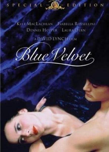 BLUE VELVET (MAVİ KADİFE) -  - Yönetmen: David Lynch (1986)