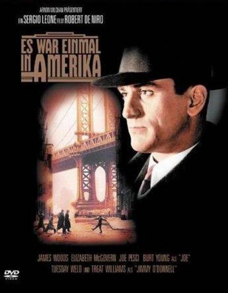 ONCE UPON A TIME IN AMERICA (BİR ZAMANLAR AMERİKA) -  - Yönetmen: Sergio Leone (1984)