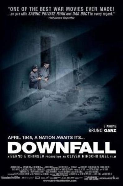 DOWNFALL (ÇÖKÜŞ) -  - Yönetmen: Oliver Hirschbiegel (2004)
