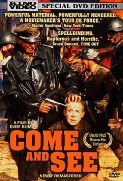 COME AND SEE (GEL VE GÖR) -  - Yönetmen: Elem Klimov (1985)