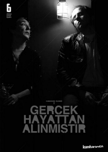 Kumbaracı 50'de; 2 Haziran Cumartesi, saat 17.00'de, "Gerçek Hayattan Alınmıştır", saat 20.30'da, "Barzo ile Konserve Yokuşta Saçma Bir Gece Hikâyesi". Giriş: 34, 24 TL. Tel: (212 243 50 51)
