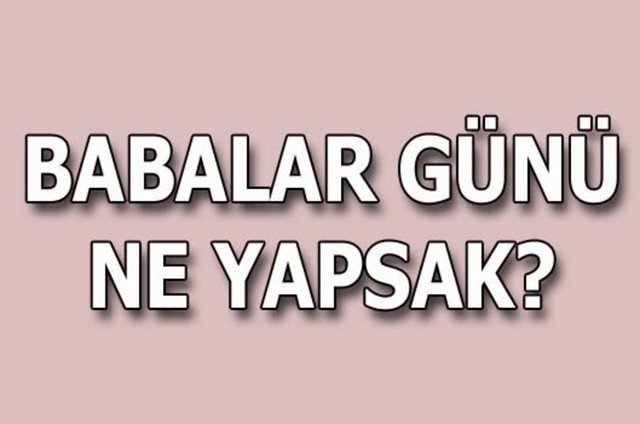 'Küçük bir hediye babama sevgimi anlatmaz' diyorsanız, bu ilk listemiz tam da size göre... -  - Gazete HABERTÜRK