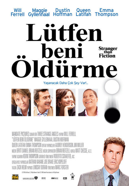 7-Lütfen Beni Öldürme (Stranger Than Fiction) (2006): Woody Allen yaratıcılık dönemi filmi çekmiş de başrolünde Will Ferrell oynamış gibi. Anlatıcısını duyabilen ve geometrik şekillerle yönlendirilen bir baş karakterin, bir roman kahramanının hikayesi. Marc Forster-Zac Helm uyumuyla yükselirken, samimi ve ayrıksı gibi sıfatları bir araya getirebilen bir yapıt karşımızdaki.