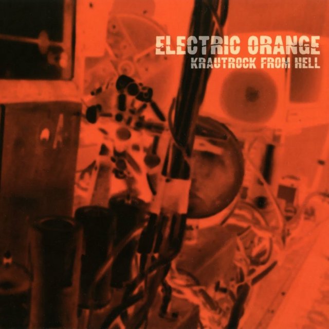 Electric Orange / "Krautrock From Hell"