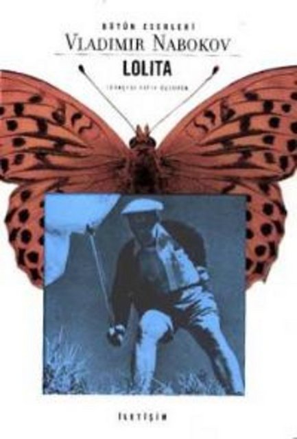 1- Lolita, Viladimir Nabokov - Türkçesi: Fatih Özgüven
