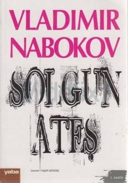 10- Solgun Ateş, Viladimir Nabokov - Türkçesi: Yaşar Günenç