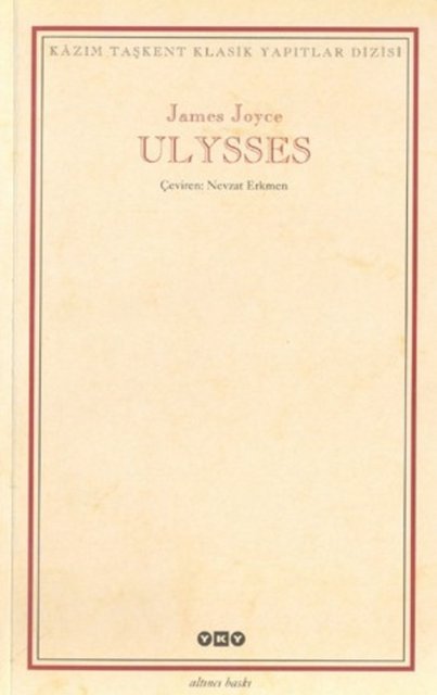 4- Ulysses, James Joyce - Türkçesi: Nevzat Erkmen
