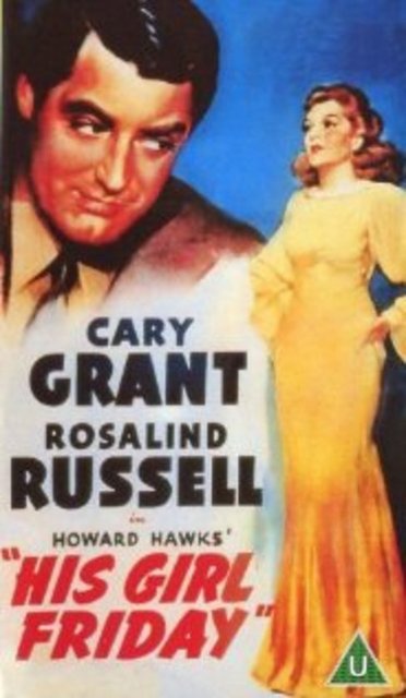 7. His Girl Friday (1940, yön. Howard Hawks)