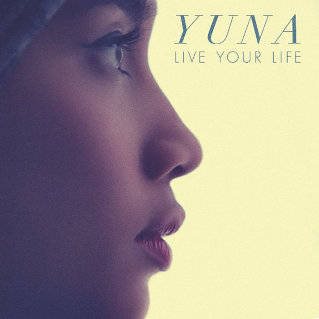 Yuna / "Live Your Life"