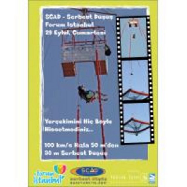 Bayrampaşa Forum İstanbul'da; 29 Eylül Cumartesi, saat 11.00-14.00 arasında, "SCAD Serbest Düşüş" ile profesyonellerin rehberliğinde bulutların arasından aşağı süzülürken bütün gökyüzünün hükümdarı olmaya ne dersiniz? Bu performans için herhangi bir tecrübeye veya fiziksel yetkinliğe sahip olmanıza gerek yok! Heyecanlı bir deneyim yaşamak isteyenlere: Tel: (212 443 13 50)