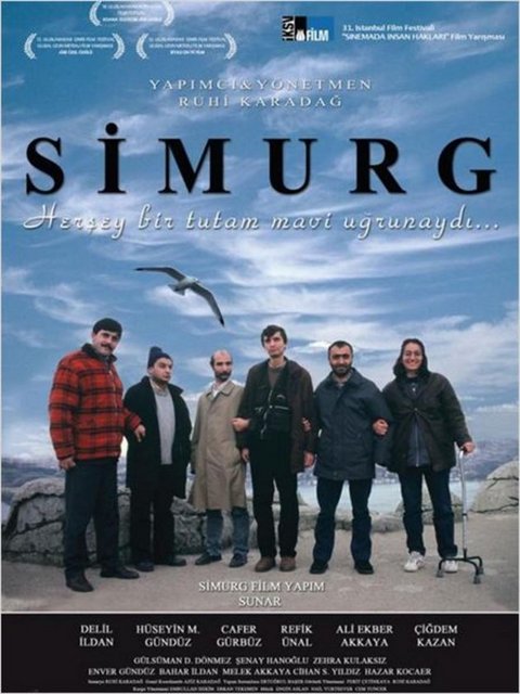 "Simurg", Yönetmen: Ruhi Karadağ - Vizyon Tarihi: 30 Kasım 2012