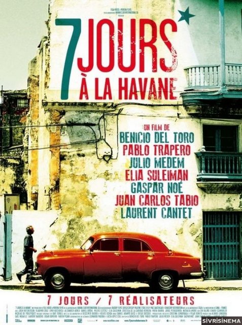 "Havana'da 7 Gün (7 Days in Havana)", Yönetmen: Benicio Del Toro, Laurent Cantet - Vizyon Tarihi: 16 Kasım 2012