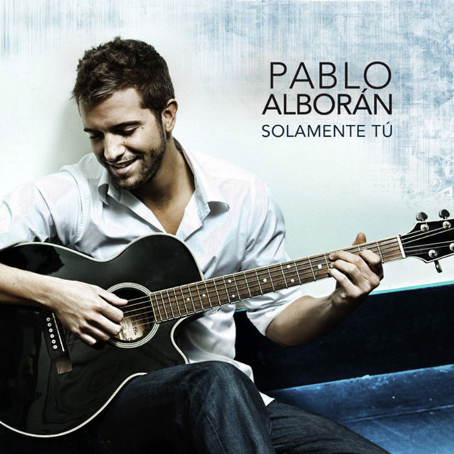 Pablo Alboran / Solamente Tú