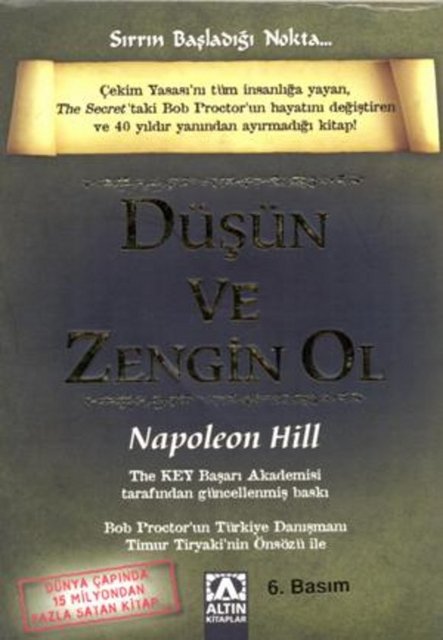9- Düşün ve Zengin Ol - Napoleon Hill'in eseri 30 milyon satarak listenin 8. sırasında yer etti. -