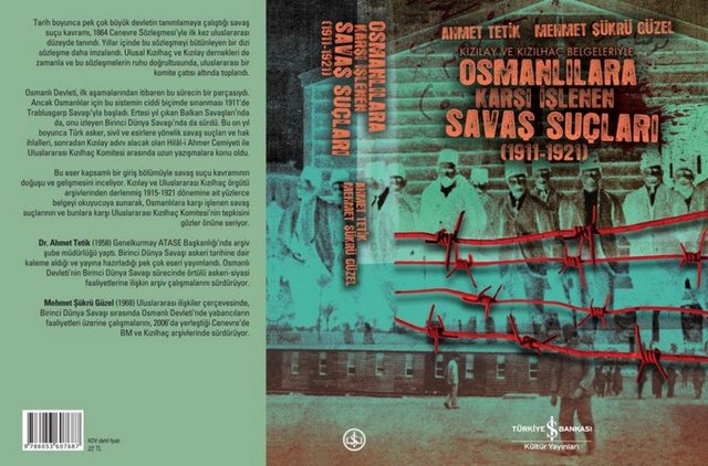 Ahmet Tetik ve Mehmet Şükrü Güzel tarafından hazırlanan 'Osmanlılara Karşı İşlenen Savaş Suçları' adlı çalışma