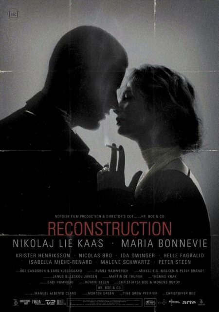 Yeniden Sev Beni (Reconstruction)(2003) - Danimarkalı Christoffer Boe'nun aşkı yeniden inşa etmek için bütün sinemasal metotları devreye soktuğu, "kuşbakışı" bir tür filmi... Alex, Simone'dan ayrılınca yine aynı oyuncunun canlandırdığı Aimee'nin peşine düşer. Ancak bu yanılsama onu nereye kadar götürecektir?