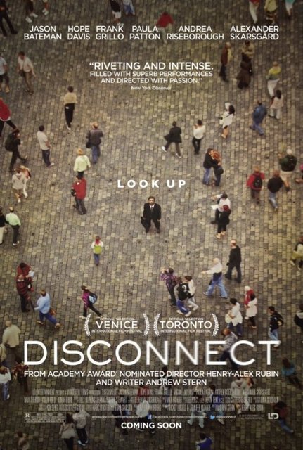 1-Disconnect (2012):   Henry Alex Rubin ilk uzun metrajlı filminde oyunculardan, görüntü yönetmeninden, kurgucudan ve besteciden ne alacağını bilen bilinçli bir işe imza atıyor. Jason Bateman, Michael Nyqvist, Andrea Riseborough, Paula Patton gibi isimlerin katkısıyla internetin iletişimi yok etmesini merceğine alıyor. 'Kesişen hayatlar filmi'ne metalik renk skalası ve chat yazıları ilave edip 'interaktif' bir beden giydirirken, sahte takma isim, sanal aşk, suçlu pazarlama gibi yeni nesil kavramları inceliyor.