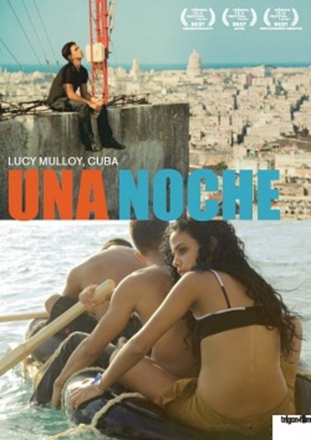 6-Bir Gece (Una Noche) (2012):   Üç gencin Havana'dan Miami'ye deniz yoluyla göç etmesini ve tabiri caizse 'sınırlar'ı aşmasını bağımsız bir vizyonla ele alırken sürükleyici de olabilmek zor iştir. Lucy Malloy bunu başardığı kariyerinin 'emekleme adımı'yla geçen yıl Tribeca, Berlin, Deauville gibi festivallerden ödüllerle dönmüştü.