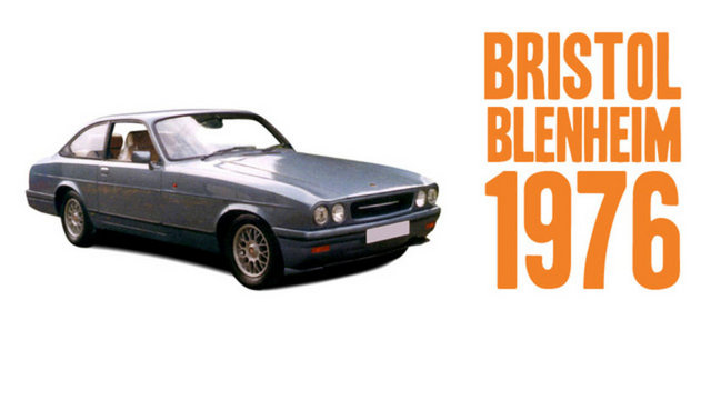 Bristol Blenheim (Type 603)  - 1976'da ilk olarak piyasaya çıkan Bristol Blenheim (Type 603) hala satın alınabiliyor. Otomobilin fiyatı 250 bin dolar. Klasik otomobil tutkunları için hala üretiliyor.