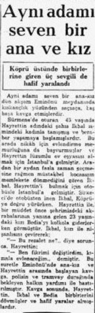 1955 - "Hayatta olmaz" denilen olay Eminönü Köprüsü'nde meydana geldi... -  - İkbal ve Hayrettin kol kola gezerken, İkbal'in annesine yakalandı... -  - Şoke olan annenin "Bu rezalet ne" sorusuna Hayrettin pişkin pişkin "Kararımı değiştirdim, kızınla evleneceğim" deyince ana-kız saçsaça başbaşa kavga etti... -  -