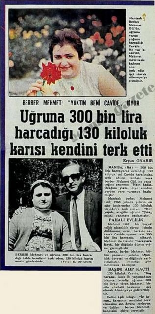 (1972) Manisalı berber Mehmet Gül, 1968 yılında şehrin en ağır kızlarından 130 kiloluk Cavide'ye aşık olmuş, ''Dev yapılı'' sevgilisi uğruna ''Çıra'' misali yanmaya başlamıştır. -