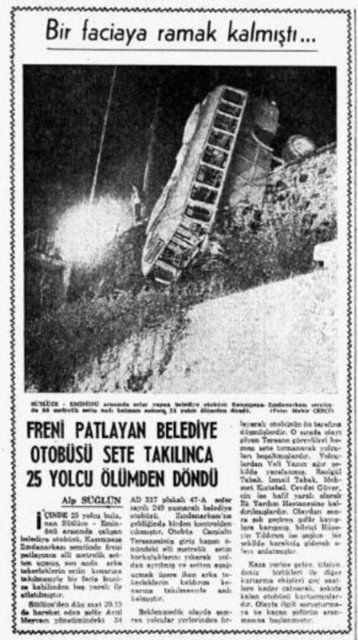 1973 - Sütlüce - Eminönü seferini yapan otobüsteki yolcular büyük bir faciayı atlattı... -