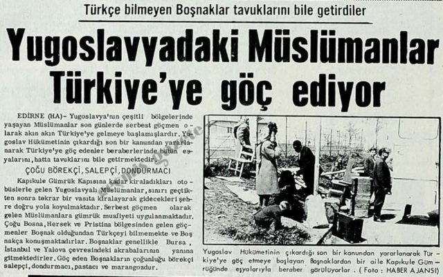 (1969) Yugoslav Hükümetinin çıkardığı son bir kanundan yararlanarak Türkiye'ye göç edenler beraberlerinde bütün eşyalarını, hatta tavuklarını bile getirmektedir.