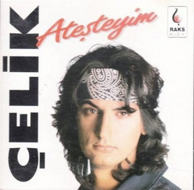 Çelik - Ateşteyim