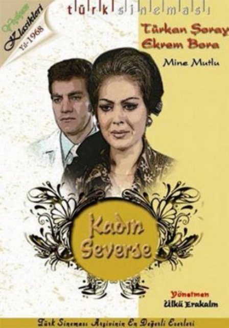 KADIN SEVERSE (1968)