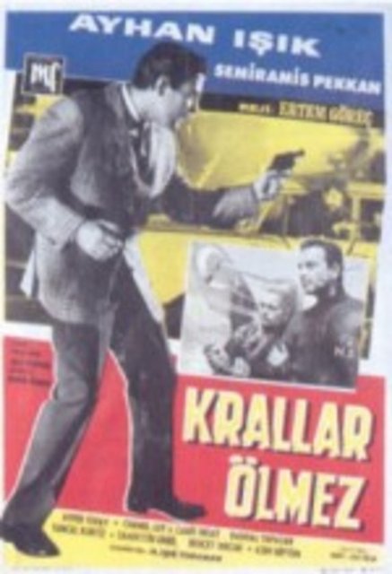 1967 	Krallar Ölmez 	(Komiser)