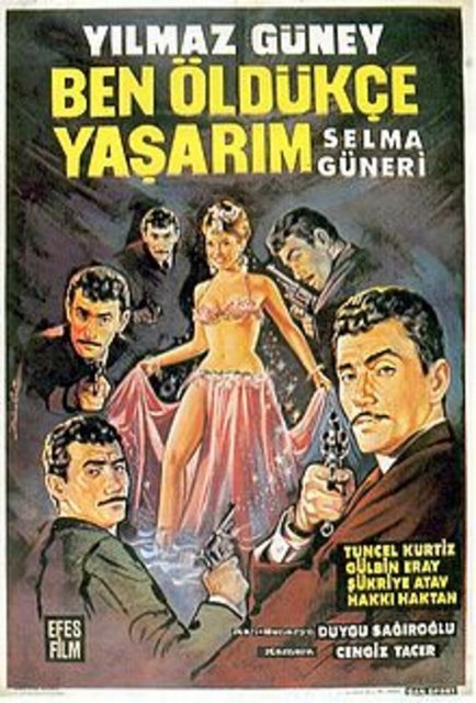 1965 	Ben Öldükçe Yaşarım 	(Cemal )