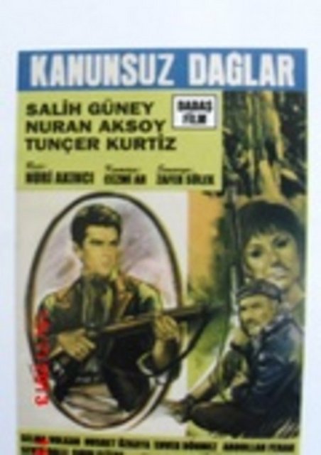 1966 	Kanunsuz Dağlar