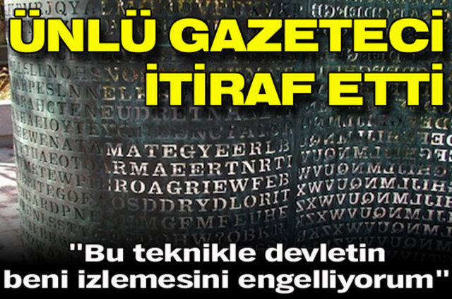 Amerikalı gazeteci Peter Maass, ABD'de gazetecilerin telefonlarının dinlendiğini ve yazışmalarının takip edildiğini, bu nedenle meslektaşları ile haberleşirken kripto tekniği kullanmak zorunda kaldığını söyledi.